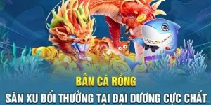 bắn cá rồng